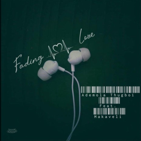 Fading Love ft. Makaveli | Boomplay Music