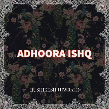 Adhoora Ishq | Boomplay Music