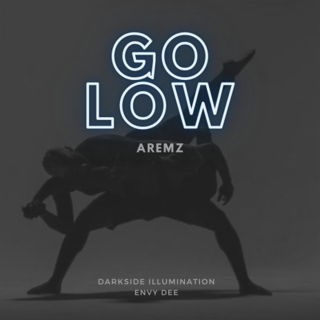 Go low