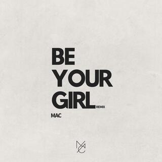 Be Your Girl (Amapiano revisit)