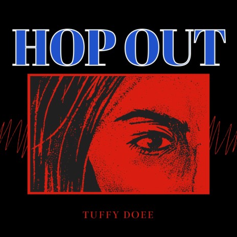 Hop Out | Boomplay Music