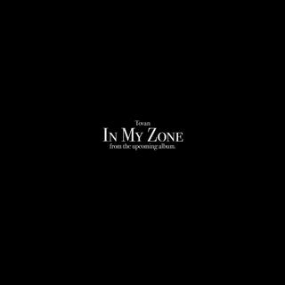 In My Zone lyrics | Boomplay Music