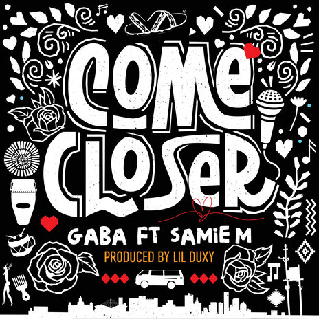 Come Closer ft. Samie M | Boomplay Music