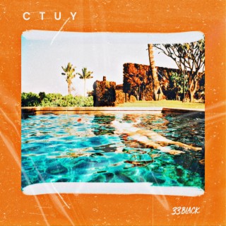 CTUY lyrics | Boomplay Music