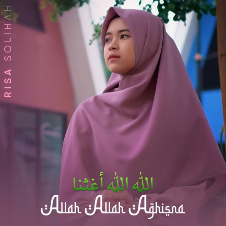 Allah Allah Aghisna | Boomplay Music