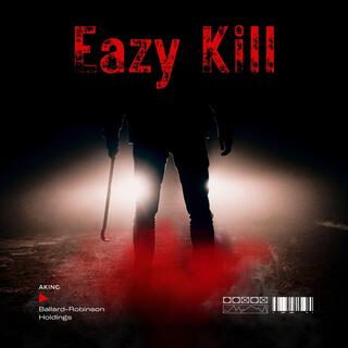 Eazy Kill