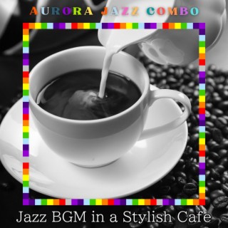 Jazz Bgm in a Stylish Cafe