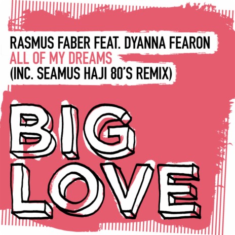 All Of My Dreams (Seamus Haji Extended 80's Remix) ft. Dyanna Fearon | Boomplay Music