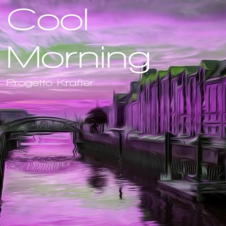 Cool Morning | Boomplay Music