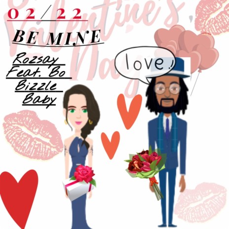 Be Mine ft. Rozsay | Boomplay Music