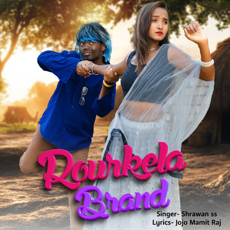 Rourkela Brand (Nagpuri Mix) | Boomplay Music