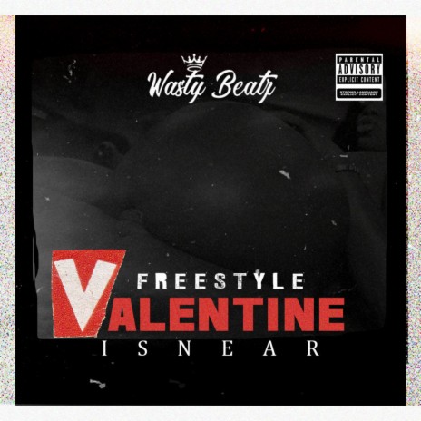 Valentine (Freestyle) | Boomplay Music