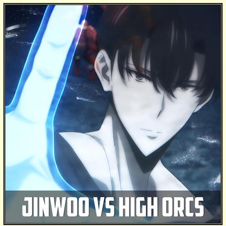 Jinwoo vs High Orcs | Boomplay Music