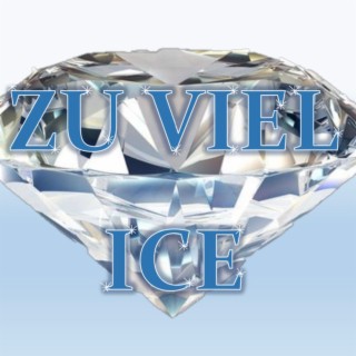 Zu viel ICE