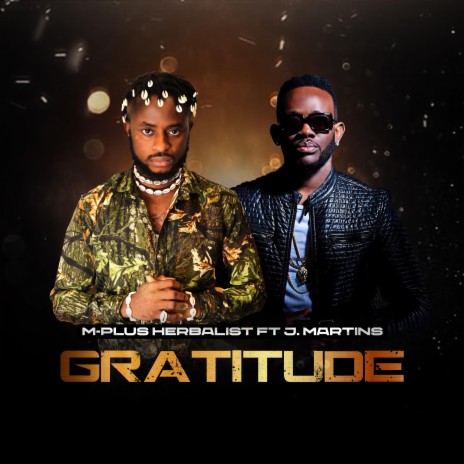 Gratitude ft. J.Martins | Boomplay Music