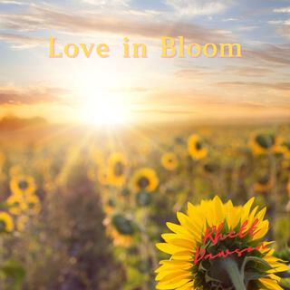 Love in Bloom