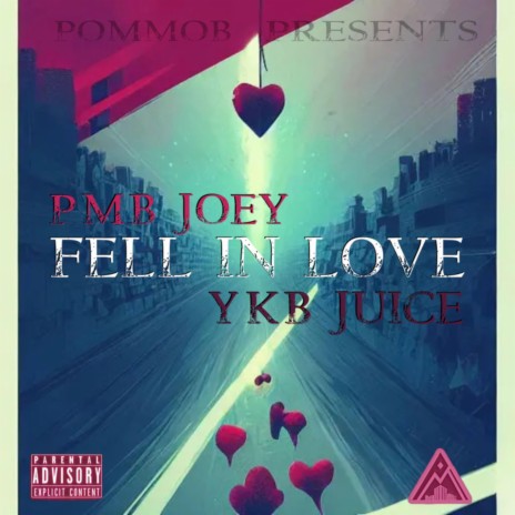 Fell In Love ft. YKB Juice | Boomplay Music