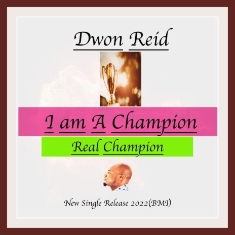 I am a Champion Real Champion | Boomplay Music