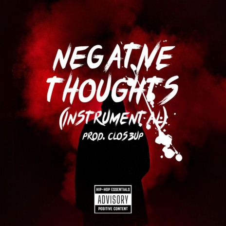 Negative Thoughts (Instrumental) | Boomplay Music