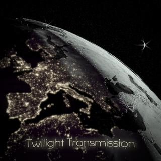 Twilight Transmission