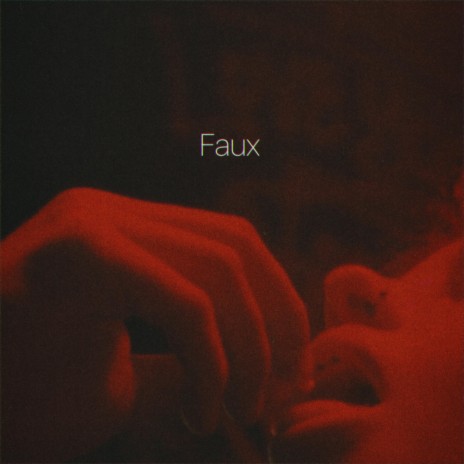 Faux | Boomplay Music