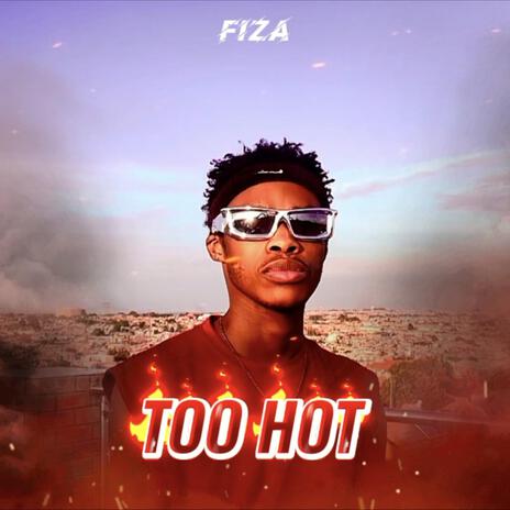 Too Hot | Boomplay Music