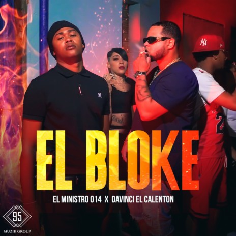 El Bloke ft. El Ministro 014 | Boomplay Music