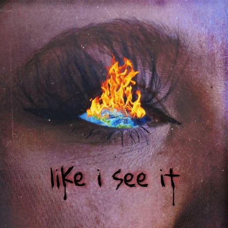 Like I See It | Boomplay Music