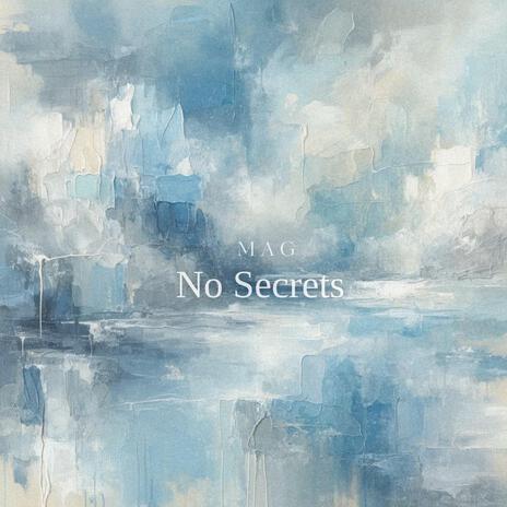 No Secrets | Boomplay Music