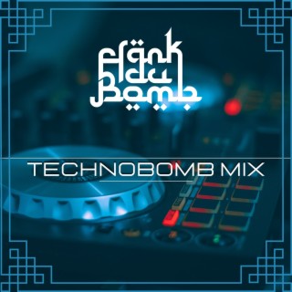 Technobomb Mix