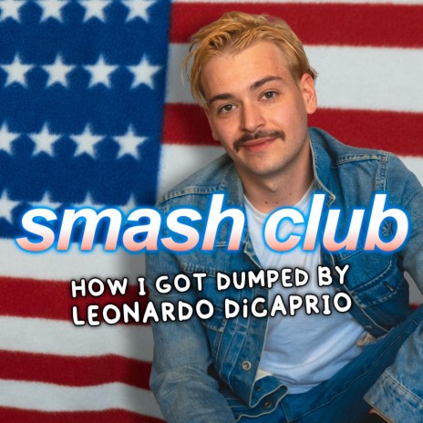 How I Got Dumped by Leonardo DiCaprio