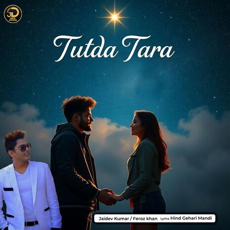 Tutda Tara ft. Jaidev Kumar | Boomplay Music