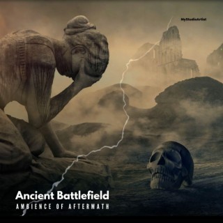 Ancient Battlefield (Ambience of Aftermath)