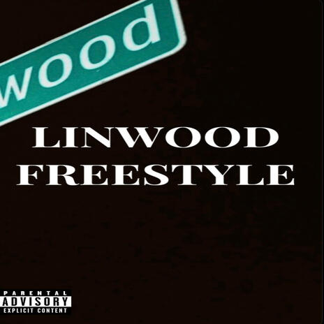 Linwood Freestyle | Boomplay Music