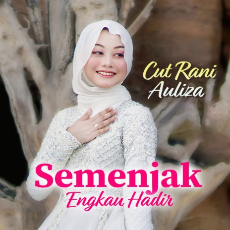 Semenjak Engkau Hadir | Boomplay Music