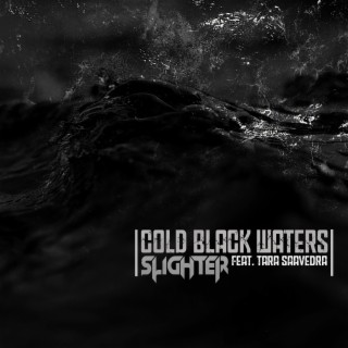 Cold Black Waters