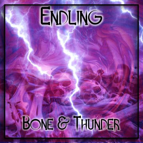 Bone & Thunder ft. Ron Edelbrock, Steve Sweeney & Dan Heilman | Boomplay Music