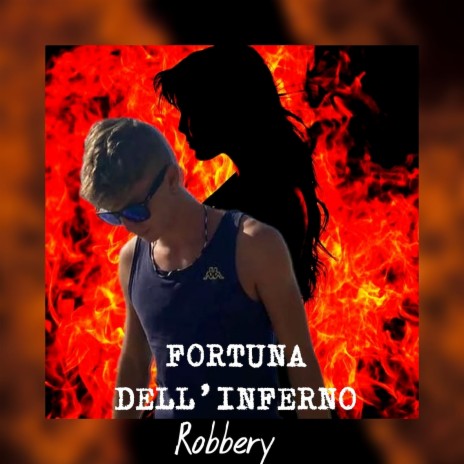 Fortuna dell'inferno | Boomplay Music