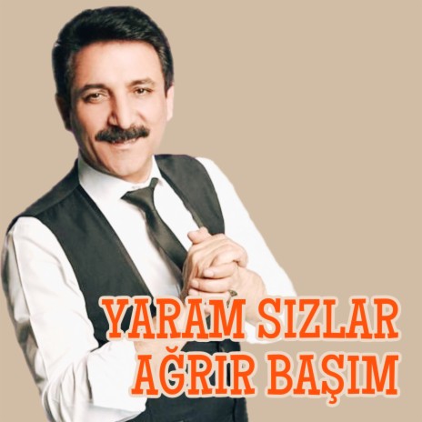 Yaram Sızlar Ağrır Başım | Boomplay Music