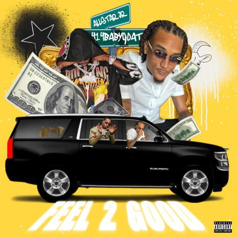 Feel 2 Good ft. Allstar JR | Boomplay Music