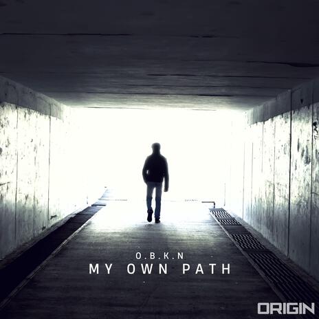 My Own Path | Boomplay Music