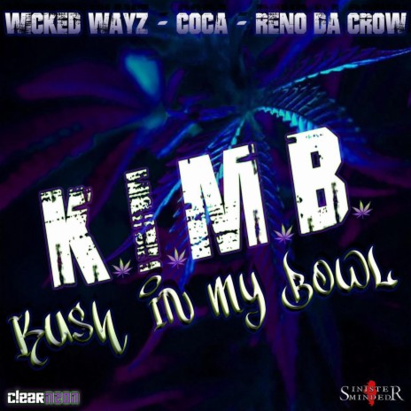 K.I.M.B. (Kush in my Bowl) | Boomplay Music