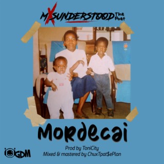 Mordecai lyrics | Boomplay Music