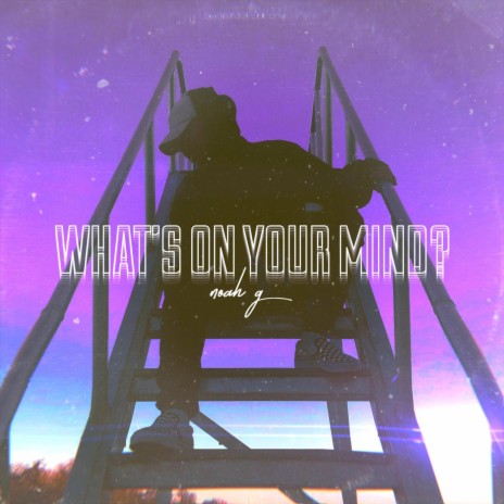 What’s on Your Mind? | Boomplay Music