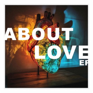 ABOUT LOVE EP