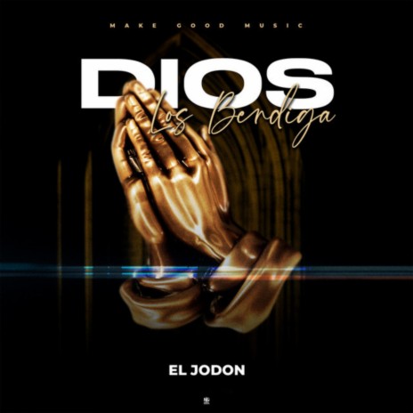 Dios Los Bendiga ft. Aj Soul | Boomplay Music