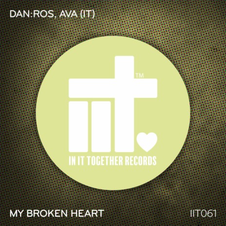 My Broken Heart (Extended Mix) ft. Ava (It)