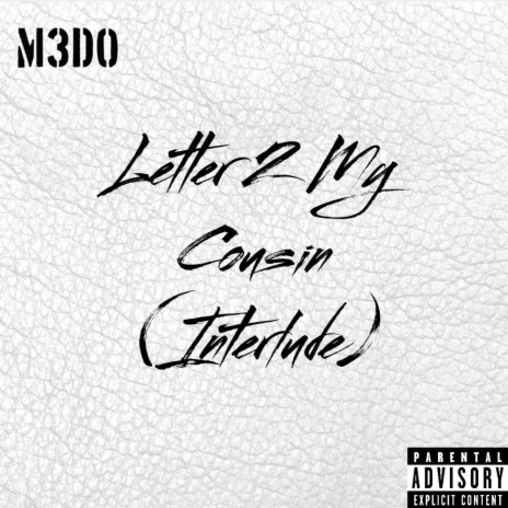 Letter 2 My Cousin (Interlude) | Boomplay Music