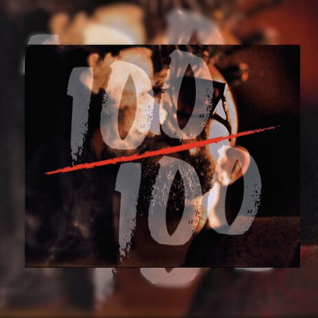 100/100 ft. Syko Kyan | Boomplay Music