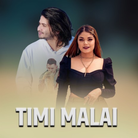 TIMI MALAI ft. PRABISHA ADHIKARI | Boomplay Music